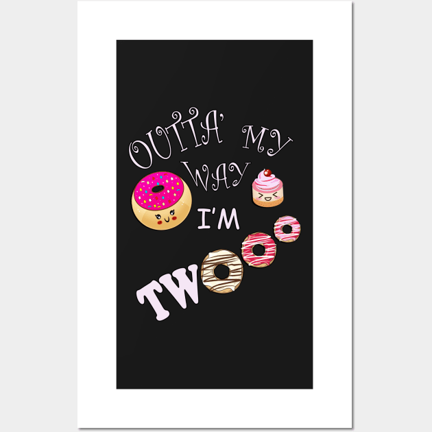 Cute Birthday Two Year Old, Outta My Way I'm Twooo Kawaii Donut Wall Art by tamdevo1